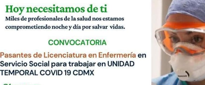 Lanzan convocatoria dirigida a pasantes de Licenciatura de Enfermería para trabajo en Unidad Temporal Covid-19.